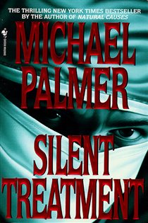 Book cover: Silent Treatment, by Michael Palmer (preview)