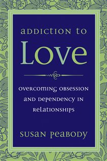 Book cover: Addiction to Love, by Susan Peabody (preview)