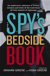 Book cover: The Spy's Bedside Book, edited by Graham Greene (preview)
