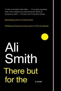 Book cover: There But For The, by Ali Smith (preview)