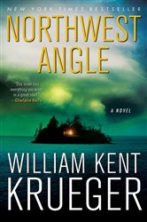 Book cover: Northwest Angle, by William Kent Krueger (preview)