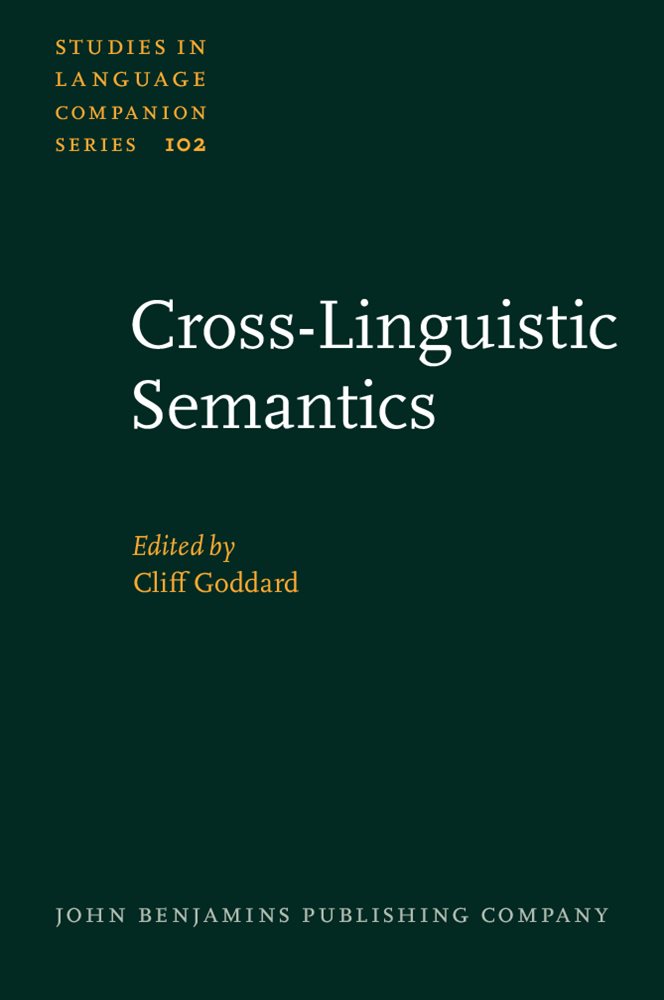 Cross-Linguistic Semantics by Cliff Goddard (ebook)