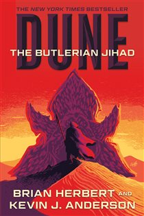 Book cover: Dune: The Butlerian Jihad (Book 1 of Dune) by Brian Herbert (preview)