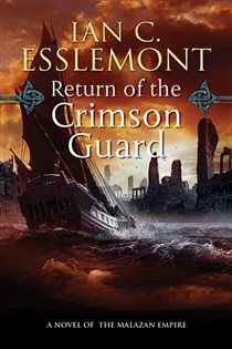 Book cover: Return of the Crimson Guard (Book 2 of Novels of the Malazan Empire) by Ian C. Esslemont (preview)