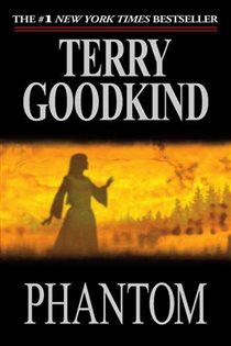 Book cover: Phantom (Book 10 of Sword of Truth) by Terry Goodkind (preview)