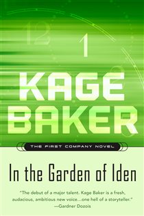 Book cover: In the Garden of Iden (Book 1 of The Company) by Kage Baker (preview)