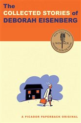 The Collected Stories of Deborah Eisenberg: Stories