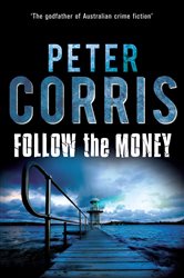 Book cover: Follow the Money, by Peter Corris (preview)