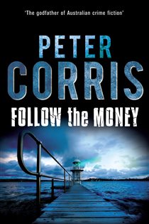 Book cover: Follow the Money, by Peter Corris (preview)