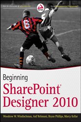 Book cover: Beginning SharePoint Designer 2010, by Woodrow W. Windischman (preview)