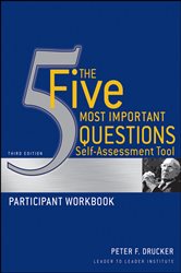 Book cover: The Five Most Important Questions Self Assessment Tool, by Peter F. Drucker (preview)