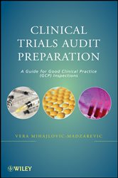 Book cover: Clinical Trials Audit Preparation, by Vera Mihajlovic-Madzarevic (preview)