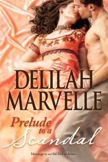 Book cover: Prelude to a Scandal (Book 1 of The Scandal Series) by Delilah Marvelle (preview)