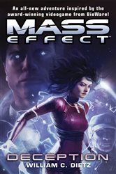 Book cover: Mass Effect: Deception (Book 4 of Mass Effect) by William C. Dietz (preview)