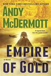 Book cover: Empire of Gold (Book 7 of Nina Wilde and Eddie Chase) by Andy McDermott (preview)