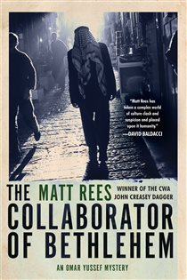 Book cover: The Collaborator of Bethlehem (Book 1 of An Omar Yussef Mystery) by Matt Rees (preview)