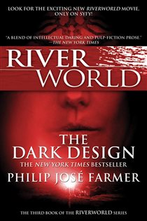 Book cover: The Dark Design (Book 2 of Riverworld) by Philip Jose Farmer (preview)