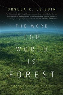 Book cover: The Word for World is Forest, by Ursula K. Le Guin (preview)