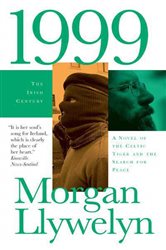 1999: A Novel of the Celtic Tiger and the Search for Peace