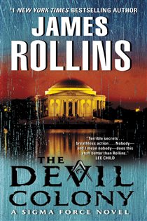 Book cover: The Devil Colony (Book 7 of Sigma Force) by James Rollins (preview)