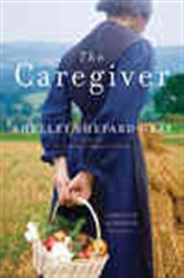 Book cover: The Caregiver (Book 1 of Families of Honor) by Shelley Shepard Gray (preview)