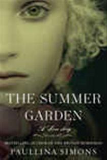 Book cover: The Summer Garden (Book 3 of The Bronze Horseman) by Paullina Simons (preview)