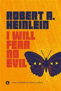 Book cover: I Will Fear No Evil, by Robert A. Heinlein (preview)