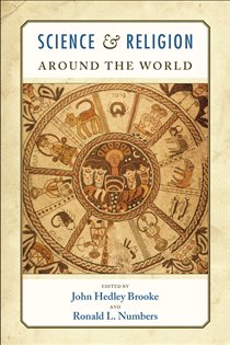Book cover: Science and Religion Around the World, edited by John Hedley Brooke (preview)