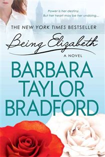 Book cover: Being Elizabeth (Book 3 of Ravenscar Series) by Barbara Taylor Bradford (preview)