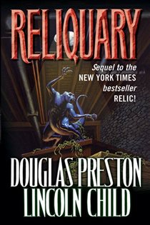 Book cover: Reliquary (Book 2 of Pendergast) by Douglas Preston (preview)