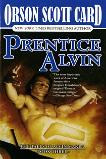 Book cover: Prentice Alvin (Book 3 of Alvin Maker) by Orson Scott Card (preview)