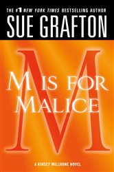 Book cover: "M" is for Malice (Book 13 of Kinsey Millhone Alphabet Mysteries) by Sue Grafton (preview)