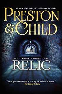 Book cover: Relic (Book 1 of Pendergast) by Douglas Preston (preview)