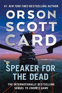 Book cover: Speaker for the Dead (Book 2 of The Ender Saga) by Orson Scott Card (preview)