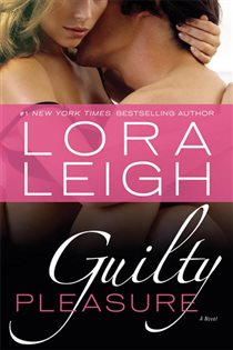 Book cover: Guilty Pleasure, by Lora Leigh (preview)