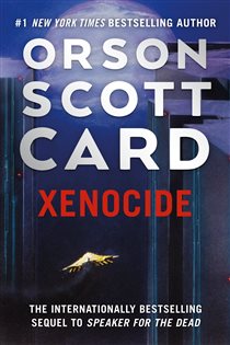 Book cover: Xenocide (Book 3 of The Ender Saga) by Orson Scott Card (preview)