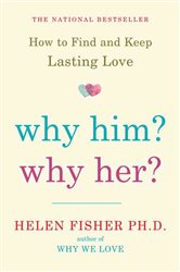 Book cover: Why Him? Why Her?, by Helen Fisher (preview)