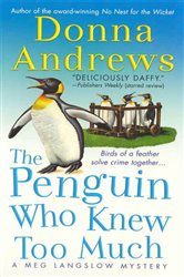 Book cover: The Penguin Who Knew Too Much (Book 8 of Meg Langslow Mysteries) by Donna Andrews (preview)