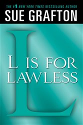 Book cover: "L" is for Lawless (Book 12 of Kinsey Millhone Alphabet Mysteries) by Sue Grafton (preview)