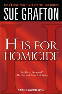 Book cover: "H" is for Homicide (Book 8 of Kinsey Millhone Alphabet Mysteries) by Sue Grafton (preview)