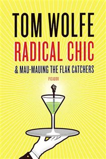 Book cover: Radical Chic and Mau-Mauing the Flak Catchers, by Tom Wolfe (preview)