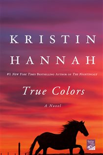 Book cover: True Colors, by Kristin Hannah (preview)