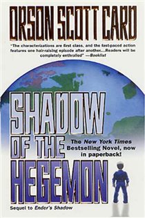 Book cover: Shadow of the Hegemon (Book 2 of The Shadow Series) by Orson Scott Card (preview)