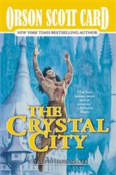 Book cover: The Crystal City (Book 6 of Alvin Maker) by Orson Scott Card (preview)