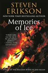 Book cover: Memories of Ice (Book 3 of Malazan Book of the Fallen) by Steven Erikson (preview)