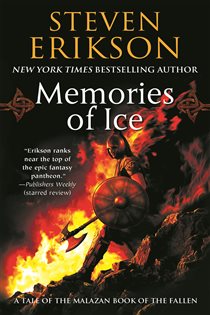 Book cover: Memories of Ice (Book 3 of Malazan Book of the Fallen) by Steven Erikson (preview)
