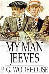Book cover: My Man Jeeves, by P. G. Wodehouse (preview)