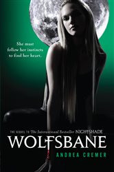 Book cover: Wolfsbane (Book 2 of Nightshade) by Andrea Cremer (preview)
