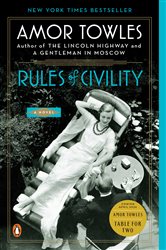 Rules of Civility: A Novel