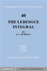 Book cover: The Lebesgue Integral (Book Series Number 40 of Cambridge Tracts in Mathematics) by J. C. Burkill (preview)